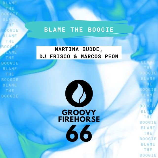 COVER Martina Budde DJ Frisco Marcos Peon Blame the Boogie