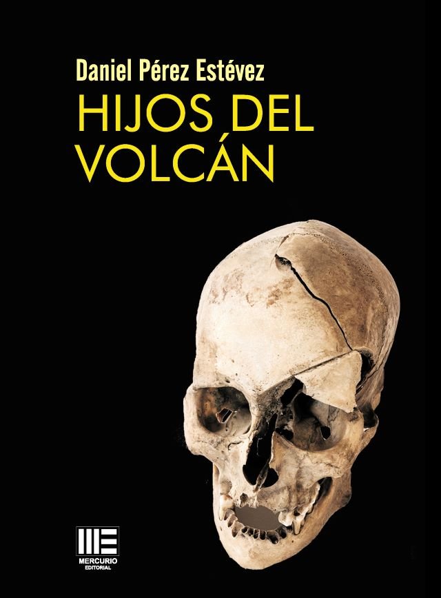 Portada del libro Hijos del Volcán de Daniel Pérez