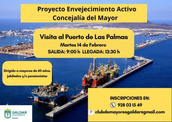 Gáldar: La Concejalía del Mayor organiza una visita al Puerto de La Luz el martes 14 de febrero
