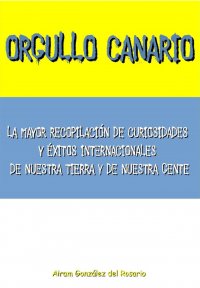 Airam Gonz&aacute;lez del Rosario presenta en la Biblioteca Insular su libro, &lsquo;Orgullo canario&rsquo;