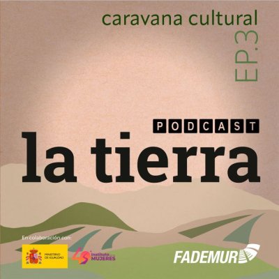 LA TIERRA Podcast desde Piornal