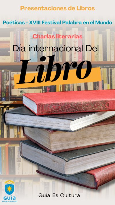 Gu&iacute;a celebra el D&iacute;a del Libro con charlas sobre literatura en los centros educativos y se une a la XVIII edici&oacute;n del Festival Palabra en el Mundo