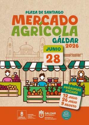 G&aacute;ldar: La Plaza de Santiago acoge este domingo 28 de junio una nueva edici&oacute;n del Mercado Agr&iacute;cola con actividades complementarias
