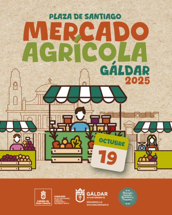 Gáldar celebra este domingo su I Mercado Agrícola con productos de kilómetro cero y música en directo