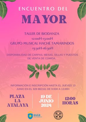 Guía: La Plaza de La Atalaya acoge el Encuentro del Mayor el próximo 19 de junio