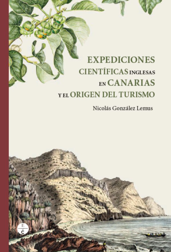 El Cabildo grancanario publica una obra póstuma de González Lemus que vincula los viajes científicos con el origen del turismo en Canarias