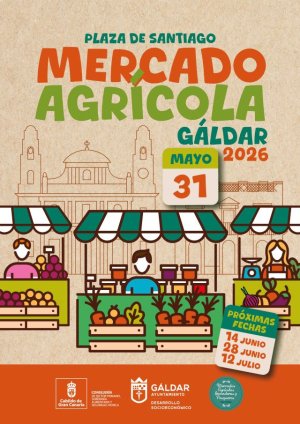 G&aacute;ldar: El Mercado Agr&iacute;cola vuelve este domingo 31 de mayo a la Plaza de Santiago