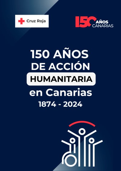 Cruz Roja cumple 150 a&ntilde;os de acci&oacute;n humanitaria en Canarias