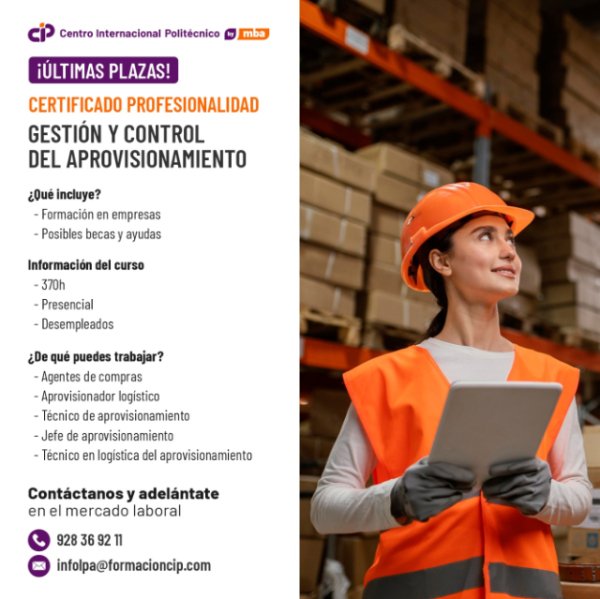 El Centro Internacional Politécnico informa sobre el Certificado de Profesionalidad &quot;Gestión y Control del Aprovisionamiento&quot;
