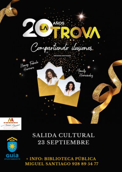El Ayuntamiento de Gu&iacute;a organiza una salida cultural para el concierto del 20 aniversario de La Trova