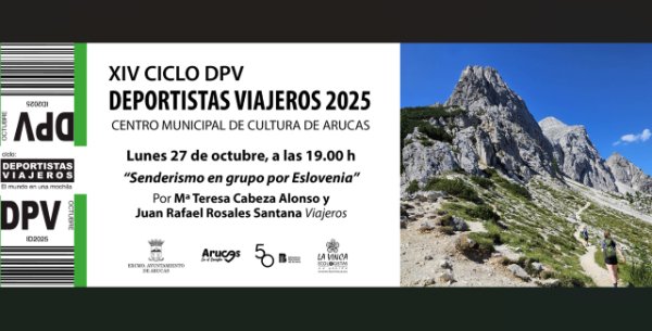 Arucas acoge la charla “Senderismo en grupo por Eslovenia” en el Ciclo “Deportistas Viajeros - DPV 2025”