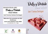 Villa de Firgas: Presentaci&oacute;n de la novela &ldquo;Daty y D&eacute;dalo. Amar infinito&rdquo;, de Juan Fco. Santana Dom&iacute;nguez
