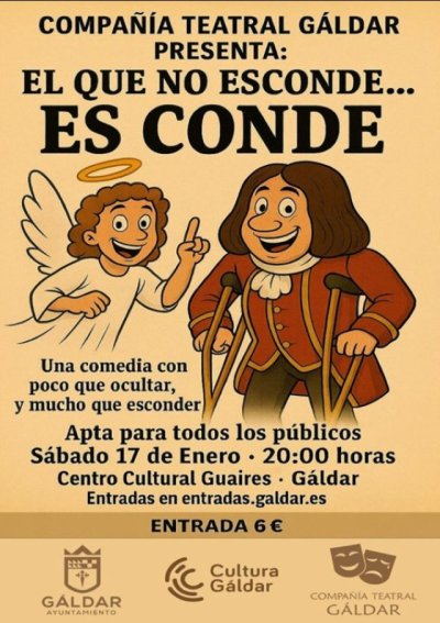 La Compa&ntilde;&iacute;a Teatral G&aacute;ldar vuelve a encender las risas con &ldquo;El que no esconde&hellip; es Conde&rdquo;