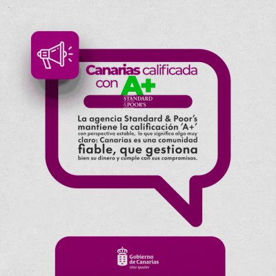 Canarias consolida su solvencia financiera y mantiene la calificaci&oacute;n &lsquo;A+&rsquo; con una perspectiva estable