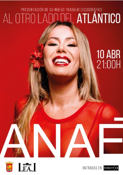 El Teatro Leal acoge la presentaci&oacute;n del nuevo EP de ANA&Eacute;, Al otro lado del Atl&aacute;ntico