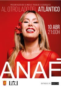 El Teatro Leal acoge la presentaci&oacute;n del nuevo EP de ANA&Eacute;, Al otro lado del Atl&aacute;ntico