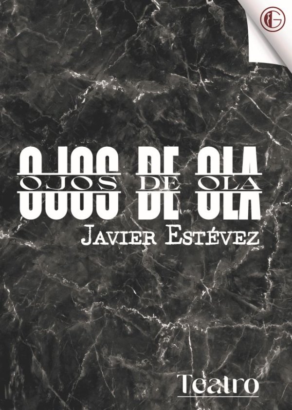 Guía: Javier Estévez presenta en un solo libro sus obras de teatro ‘Ojos de ola’ y ‘Más alto que el cielo, nosotros’