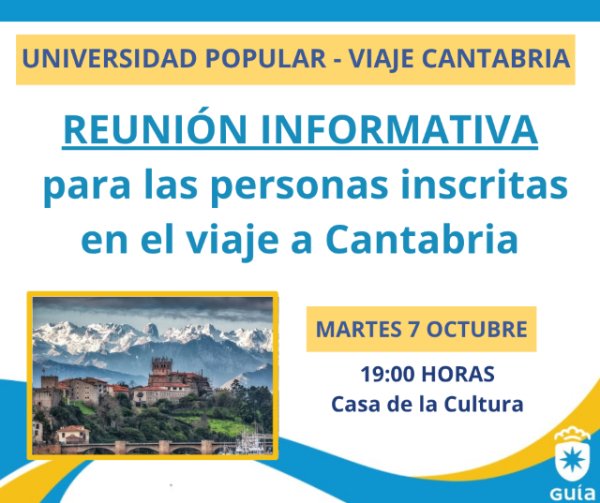 La Universidad Popular de Guía convoca la última reunión informativa antes del viaje a Cantabria