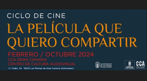 Ciclo de cine &#039;La película que quiero  compartir&#039;, febrero - octubre 2024