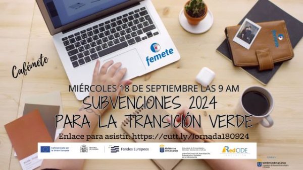 Transición Ecológica participa en un webinar organizado por Femete para facilitar el acceso a los fondos Feder