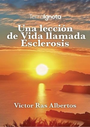 V&iacute;ctor Ras Albertos presenta en la Biblioteca Insular su libro &lsquo;Una lecci&oacute;n de vida llamada esclerosis&rsquo;