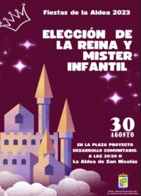 35 ni&ntilde;as y ni&ntilde;os optar&aacute;n al t&iacute;tulo de Reina y M&iacute;ster de las Fiestas de La Aldea de San Nicol&aacute;s 2023