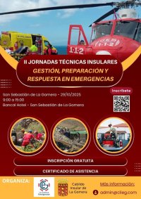 La Gomera acoge las II Jornadas Técnicas Insulares de Gestión, Preparación y Respuesta en Emergencias
