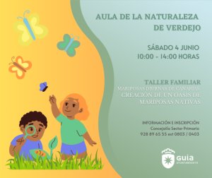Guía: Últimas plazas para el taller familiar de creación de un oasis de mariposas junto al Aula de la Naturaleza de Verdejo