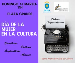 La Plaza Grande de Guía acoge este domingo la celebración del Día de la Mujer en la Cultura