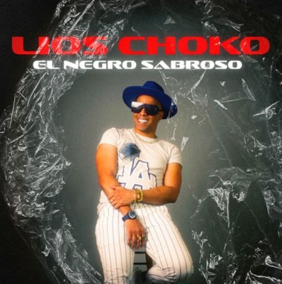 M&uacute;sica: Lios Choko 'El Negro Sabroso' (V&iacute;deo)