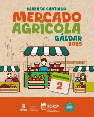 G&aacute;ldar: El Mercado Agr&iacute;cola vuelve este domingo a la Plaza de Santiago con los mejores productos de nuestra tierra