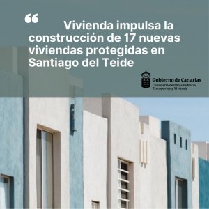 Vivienda impulsa la construcción de 17 nuevas viviendas protegidas en Santiago del Teide