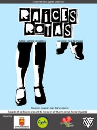 Cortometrajes Agaete presenta la obra "Ra&iacute;ces Rotas"