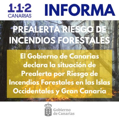Situaci&oacute;n de prealerta por riesgo de incendios forestales en las Islas Occidentales y Gran Canaria