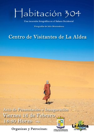 La Aldea de San Nicolás acoge la exposición ‘Habitación 304. Una incursión fotográfica en el Sáhara Occidental’ de Julio Montesdeoca