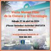 Tejeda: Visita al Museo Elder de la Ciencia y la Tecnolog&iacute;a el s&aacute;bado 27 de abril