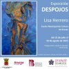 Arucas: La Exposición “Despojos”, de Lisa Herrero, se inaugura el 31 de julio en el Centro Municipal de Cultura