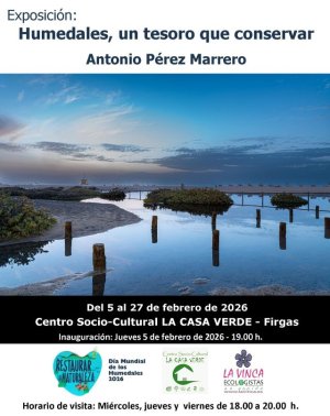 Villa de Firgas: La Exposici&oacute;n &ldquo;Humedales, un tesoro que conservar&rdquo;, de Antonio P&eacute;rez Marrero, llega a La Casa Verde