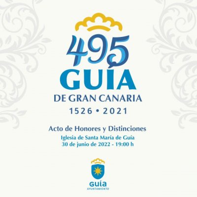 Santa Mar&iacute;a de Gu&iacute;a celebra el pr&oacute;ximo jueves el Acto Institucional de Honores y Distinciones