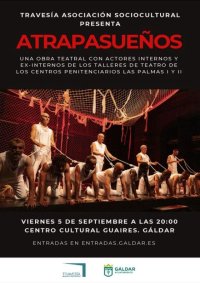 Gáldar: La obra teatral 'Atrapasueños' llega el 5 de septiembre al Centro Cultural Guaires