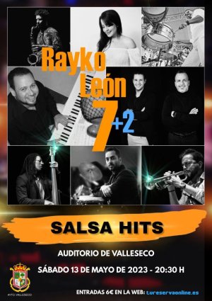 Llega al Auditorio de Valleseco “Salsa Hits” Rayko León 7+1