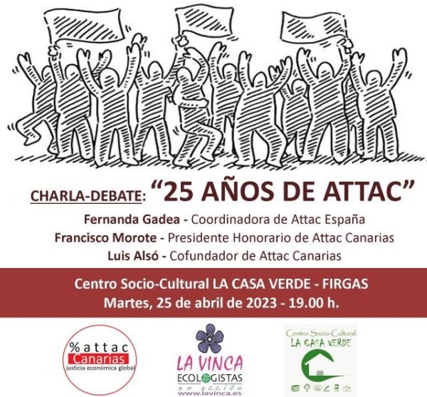 La Casa Verde de Firgas acoge una Charla-Debate sobre los 25 años de ATTAC