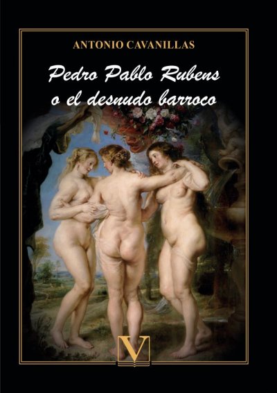 &quot;Rubens o el desnudo barroco&quot;, es la nueva novela del Dr. Antonio Cavanillas, editada por Verbum