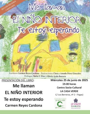 El libro &quot; Me llaman. El niño interior. Te estoy esperando ” de Carmen Reyes Cardona se presenta en La Casa Verde de Firgas el miércoles 25 de junio