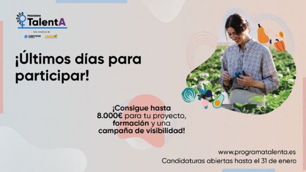 Menos del 29% de las explotaciones agrarias tienen al frente una mujer: el Programa TalentA busca acortar esta brecha en el medio rural