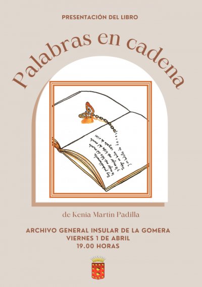 La Gomera: El Archivo Insular acoge la presentaci&oacute;n del libro &lsquo;Palabras en cadena&rsquo; de la poeta Kenia Mart&iacute;n