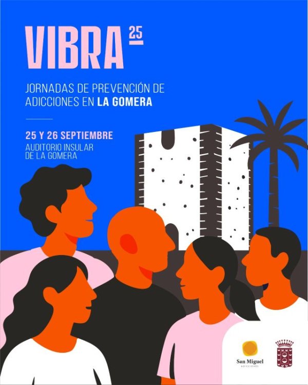 El Cabildo de La Gomera impulsa las Jornadas de Prevención de las Adicciones VIBRA25