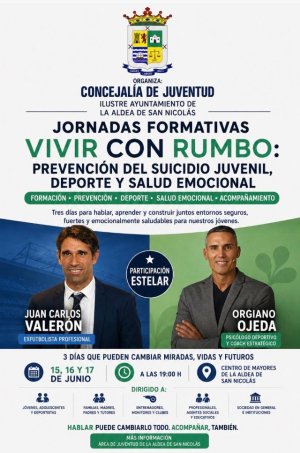 La Aldea de San Nicol&aacute;s organiza las I Jornadas &ldquo;Vivir con Rumbo&rdquo; sobre prevenci&oacute;n del suicidio juvenil, deporte y salud mental