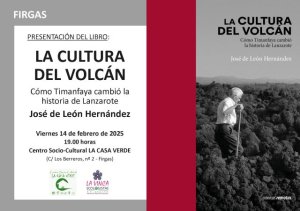 Villa de Firgas: El libro “La Cultura del volcán”, de José de León, se presenta en La Casa Verde el viernes 14 de febrero