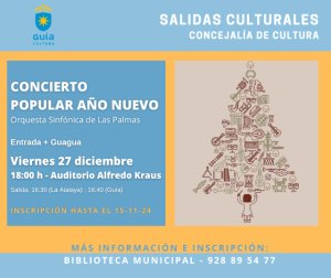 Guía: La Concejalía de Cultura organiza una salida para asistir al Concierto de Año Nuevo en el Auditorio Alfredo Kraus